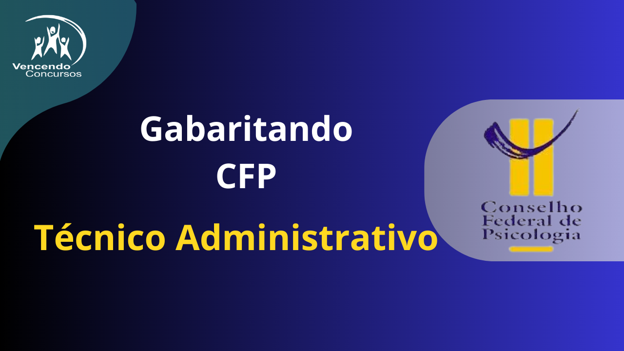 Concurso CFP - Técnico Administrativo