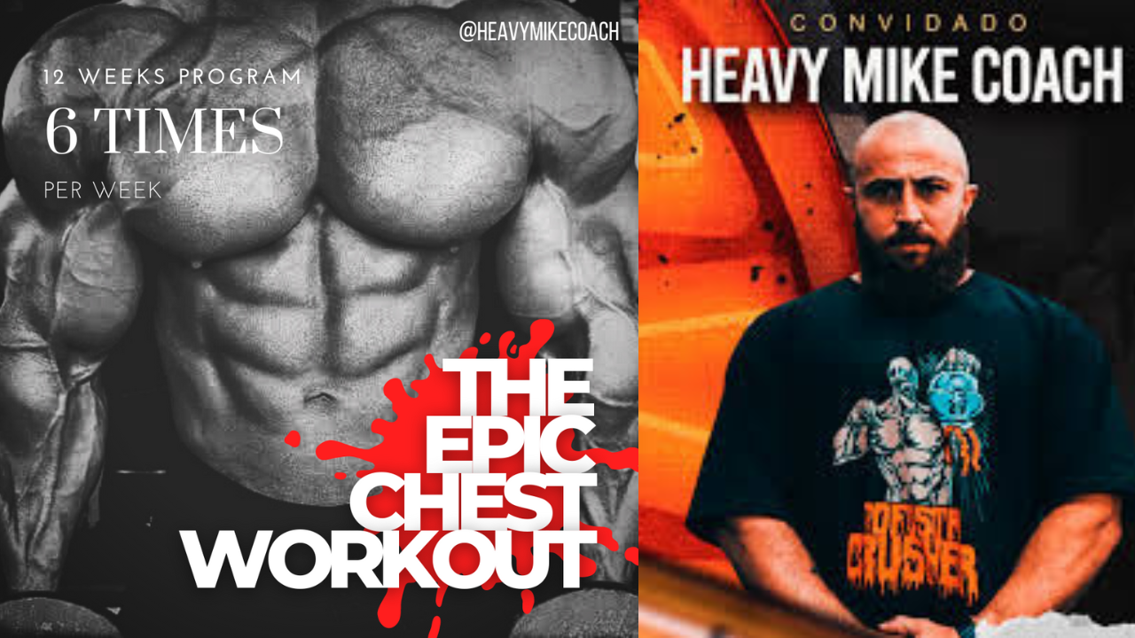 The Epic Chest Workout - 12 Weeks - heavy Mike