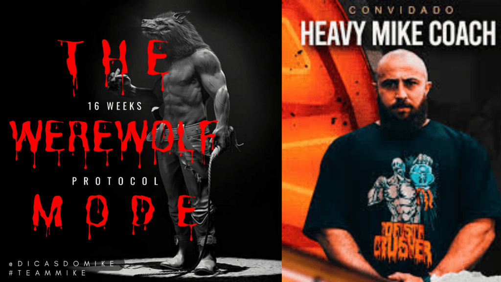 The Werewolf Mode - 16 weeks Protocol - Heavy Mike 2 The Werewolf Mode