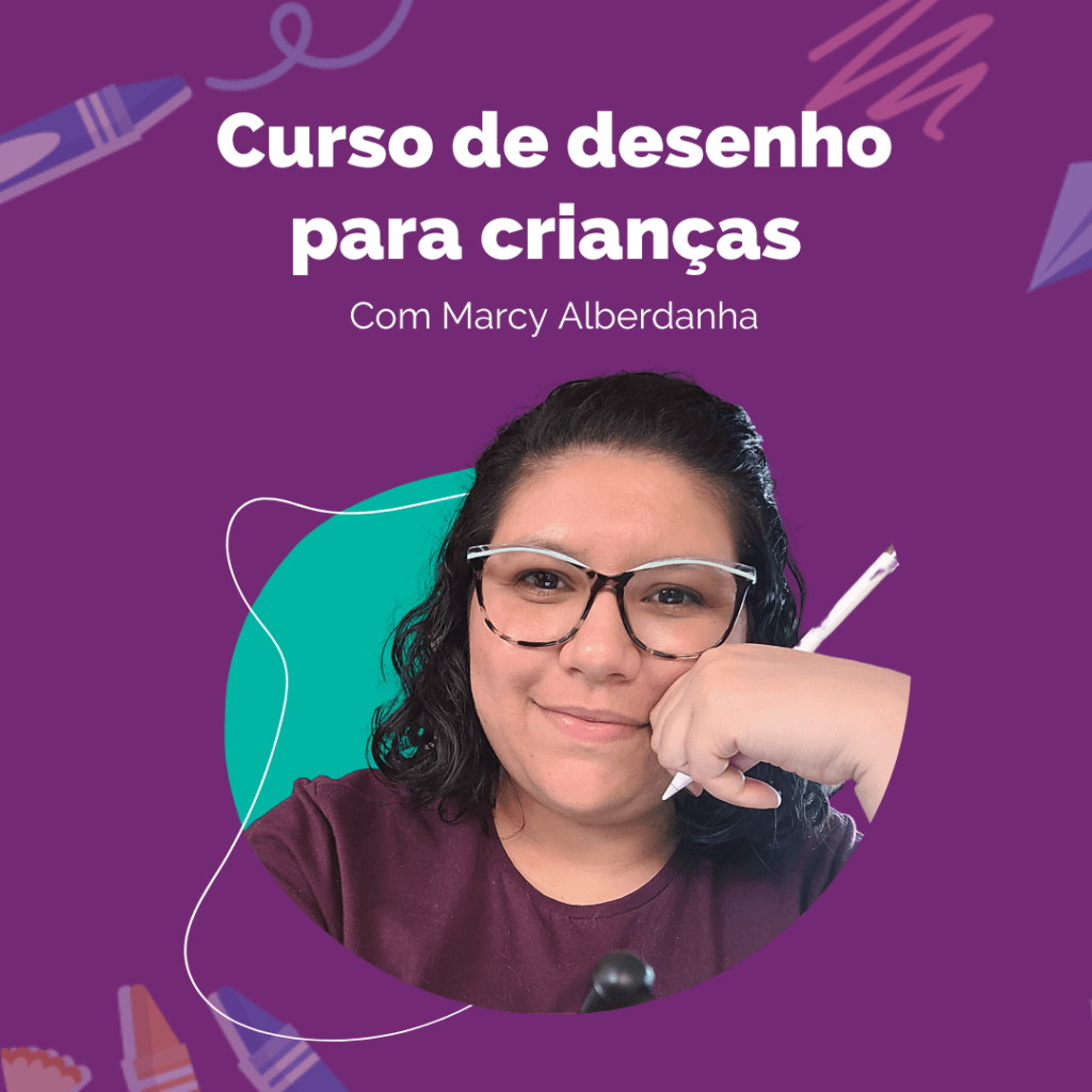 Curso de Desenho para Crianças – Clubinho da Marcy 3 Curso de desenho para crianças