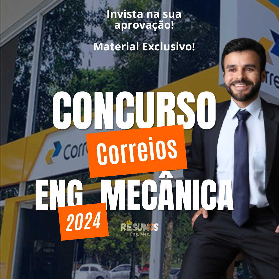 Concurso Correios/2024 - Engenharia Mecânica.