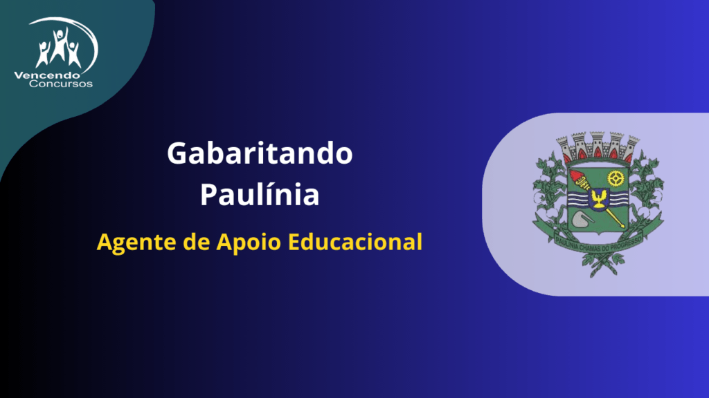 Concurso Paulínia - Agente de Apoio Educacional 3 Concurso Paulínia - Agente de Apoio Educacional