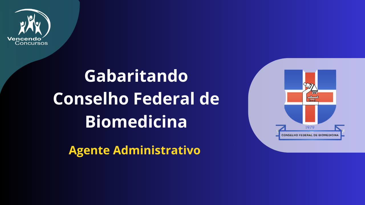 Concurso Gabaritando CFBM - Agente Administrativo