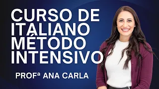 CURSO DE ITALIANO Método Intensivo Tutto Italia - Profª Ana Carla 3 CURSO DE ITALIANO Método Intensivo Tutto Italia - Profª Ana Carla