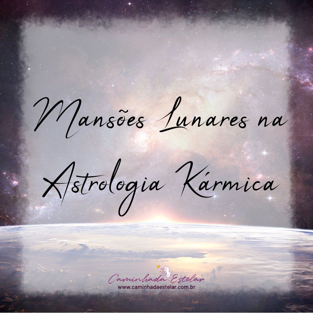 Mansões Lunares na Astrologia Kármica - Rafael Duarte Oliveira Venancio 1 Mansões Lunares na Astrologia Kármica - Rafael Duarte Oliveira Venancio